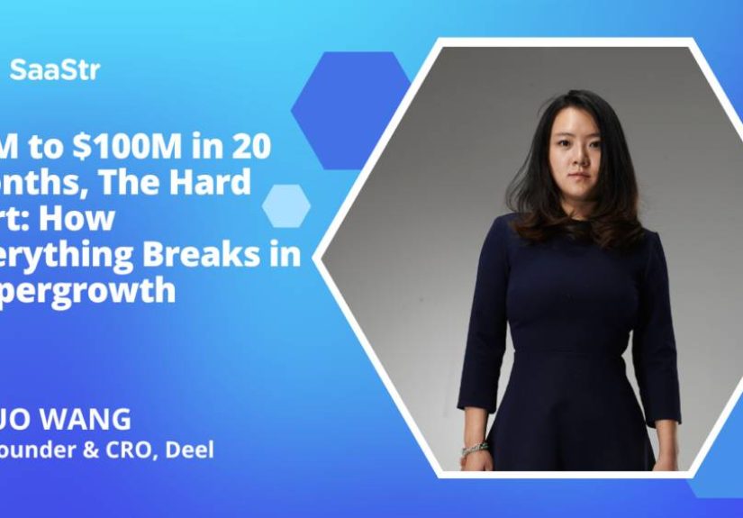 $1M to $100M in 20 Months, The Hard Part: How Everything Breaks in Hypergrowth with Deel Co-Founder & CRO Shuo Wang (Video)