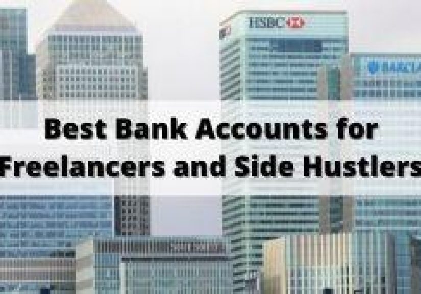 7 Best Bank Accounts for Freelancers and Side Hustlers