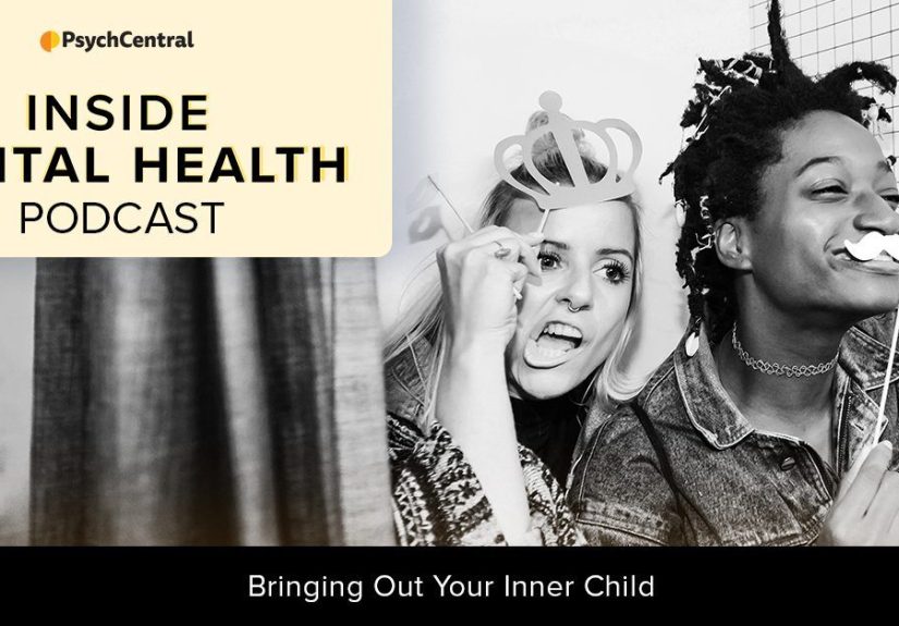 Podcast: Bringing Out Your Inner Child