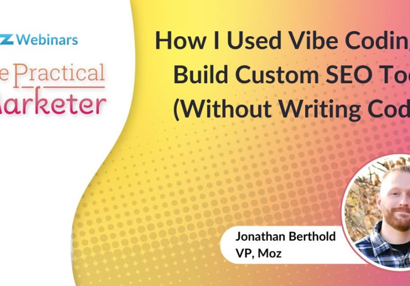 How I Used Vibe Coding to Build Custom SEO Tools (Without Writing Code!) - Moz