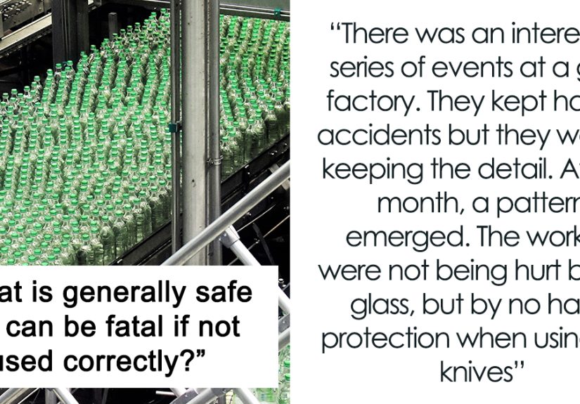 Someone Asks: “What Is Generally Safe But Can Be Fatal If Not Used Correctly?”, Receives 25 Replies