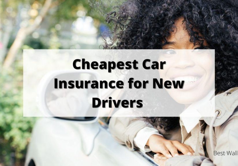 Cheapest Car Insurance for New and First-Time Drivers