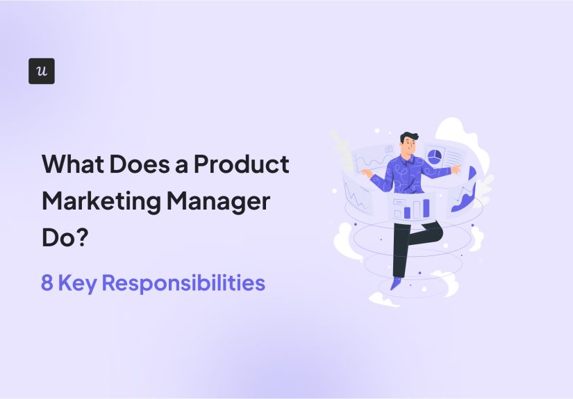 What Does a Product Marketing Manager Do? 8 Responsibilities